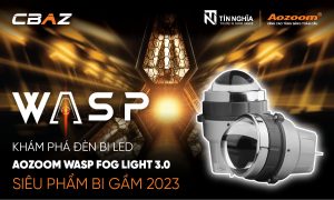 Khám Phá Bi Gầm LED Aozoom Wasp Fog Light 3.0 – Siêu Phẩm Bi Gầm 2023